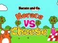                                                                     Horace and Cheese קחשמ