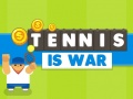                                                                       Tennis Is War ליּפש