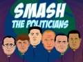                                                                       Smash the Politicians ליּפש