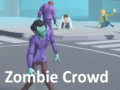                                                                     Zombie Crowd קחשמ