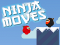                                                                     Ninja Moves קחשמ