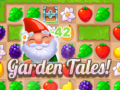                                                                     Garden Tales קחשמ