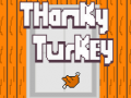                                                                     Thanky Turkey קחשמ