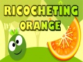                                                                     Ricocheting Orange קחשמ