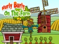                                                                       Hurly Burly On The Farm ליּפש