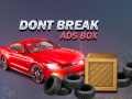                                                                       Don't Break Ads Box ליּפש