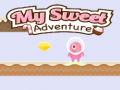                                                                     My Sweet Adventure קחשמ