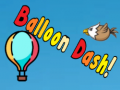                                                                     Balloon Dash! קחשמ