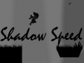                                                                     Shadow Speed קחשמ