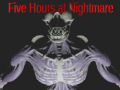                                                                     Five Hours at Nightmare קחשמ