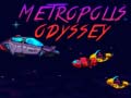                                                                       Metropolis Odyssey ליּפש