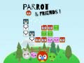                                                                       Parrot and Friends ליּפש