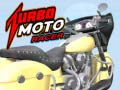                                                                     Turbo Moto Racer קחשמ