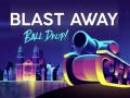                                                                     Blast Away Ball Drop קחשמ