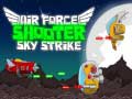                                                                     Air Force Shooter Sky Strike קחשמ