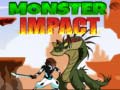                                                                     Monsters Impact קחשמ