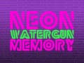                                                                     Neon Watergun Memory קחשמ