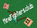                                                                     MineFighters.club קחשמ