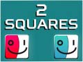                                                                     2 Squares קחשמ