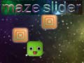                                                                     Maze Slider קחשמ