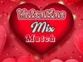                                                                     Valentine Mix Match קחשמ