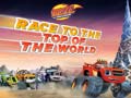                                                                       Blaze and the Monster Machines Race to the Top of the World  ליּפש