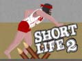                                                                     Short Life 2 קחשמ
