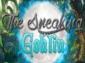                                                                     The Sneaking Goblin קחשמ