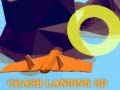                                                                     Crash Landing 3D קחשמ