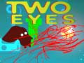                                                                     Two Eyes קחשמ