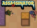                                                                     Assassinator קחשמ