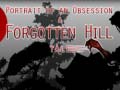                                                                     Portrait of an Obsession – A Forgotten Hill Tale קחשמ