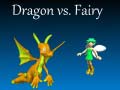                                                                     Dragon vs Fairy קחשמ