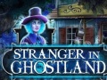                                                                       Stranger in Ghostland ליּפש