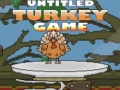                                                                     Untitled Turkey game קחשמ