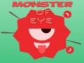                                                                     Monster of Eye קחשמ