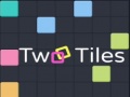                                                                     Two Tiles קחשמ