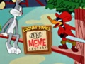                                                                     Looney Tunes Meme Factory קחשמ