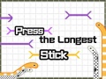                                                                     Press The Longest Stick קחשמ