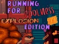                                                                     Running for Coolness Explosion Edition קחשמ