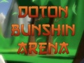                                                                     Doton Bunshin Arena קחשמ