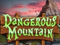                                                                     Dangerous Mountain קחשמ