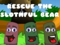                                                                     Rescue The Slothful Bear קחשמ