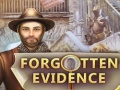                                                                     Forgotten Evidence קחשמ