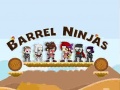                                                                     Barrel Ninjas קחשמ