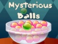                                                                       Mysterious Balls ליּפש