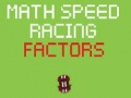                                                                       Math Speed Racing Factors ליּפש