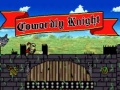                                                                     Cowardly Knight קחשמ
