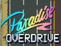                                                                     Paradise Overdrive קחשמ