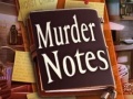                                                                     Murder Notes קחשמ